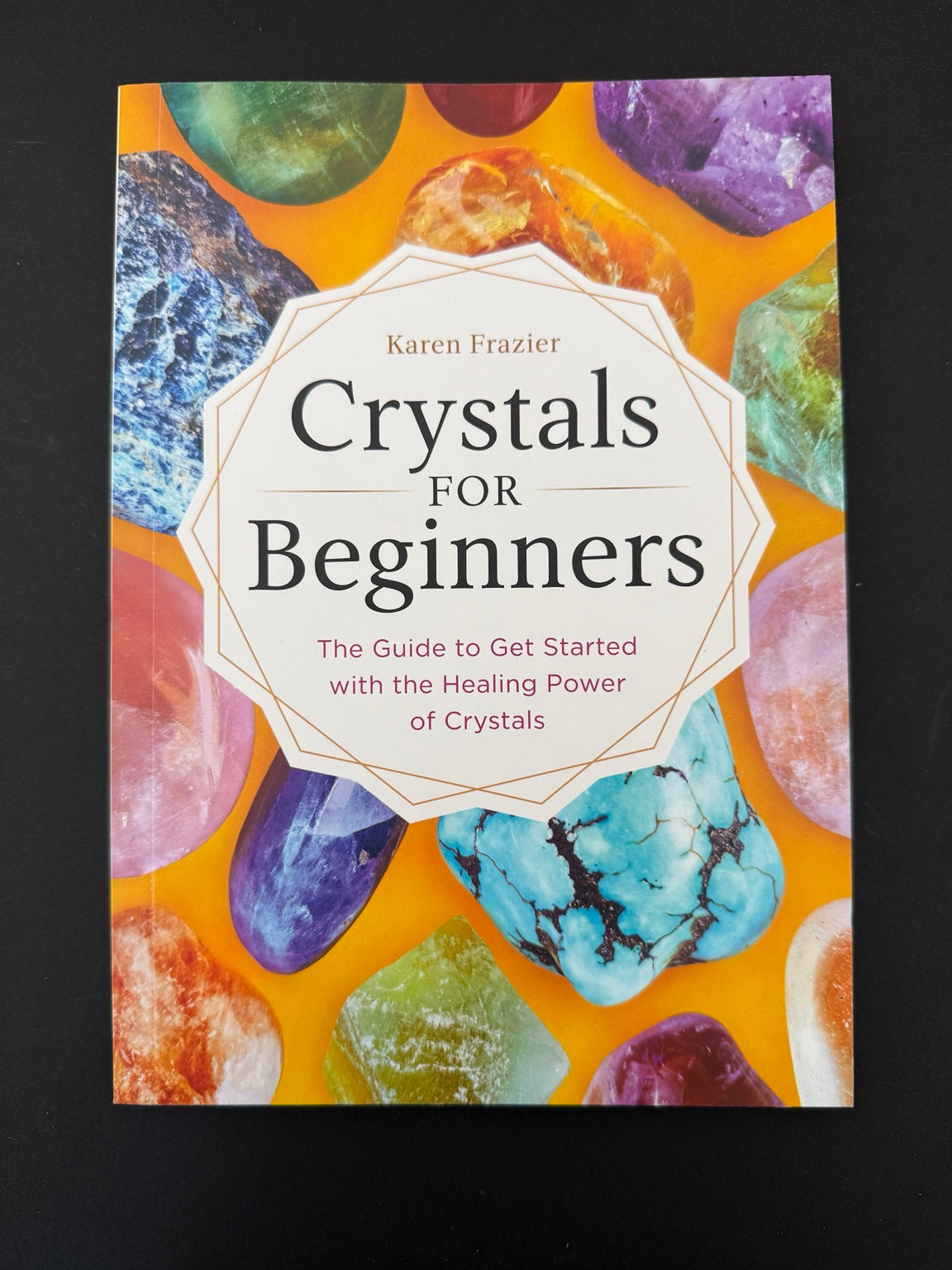 Front cover of Crystals for Beginners — Karen Frazier